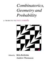 Combinatorics, Geometry and Probability: A Tribute to Paul Erdos