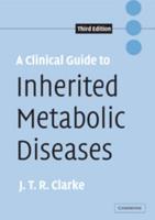 A Clinical Guide to Inherited Metabolic Diseases