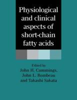 Physiological and Clinical Aspects of Short-Chain Fatty Acids