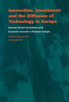 Innovation, Investment and the Diffusion of Technology in Europe: German Direct Investment and Economic Growth in Postwar Europe