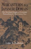 Mercantilism in a Japanese Domain