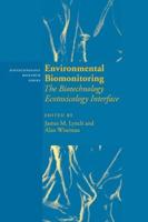 Environmental Biomonitoring: The Biotechnology Ecotoxicology Interface
