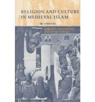 Religion and Culture in Medieval Islam