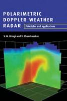 Polarimetric Doppler Weather Radar: Principles and Applications