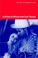 A History of African American Theatre