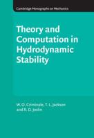 Theory and Computation in Hydrodynamic Stability