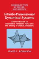 Infinite-Dimensional Dynamical Systems: An Introduction to Dissipative Parabolic Pdes and the Theory of Global Attractors