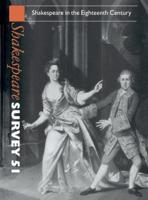 Shakespeare Survey 51 Shakespeare and the Eighteenth Century