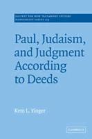 Paul, Judaism, and Judgment According to Deeds