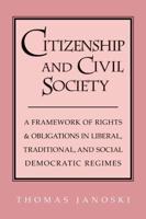 Citizenship and Civil Society: A Framework of Rights and Obligations in Liberal, Traditional, and Social Democratic Regimes