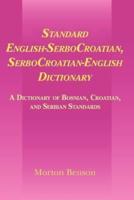 Standard English-SerboCroatian, SerboCroatian-English Dictionary