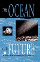 The Ocean, Our Future