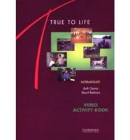 True to Life Intermediate Video Activity Book