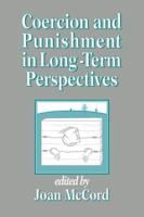 Coercion and Punishment in Long-Term Perspectives