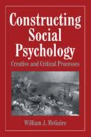 Constructing Social Psychology