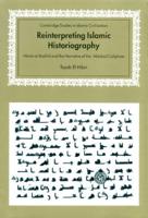 Reinterpreting Islamic Historiography