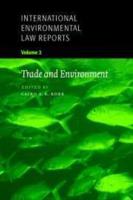International Environmental Law Reports. Vol.2 Trade and Environment