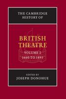 The Cambridge History of British Theatre. Vol. 2 1660 to 1895