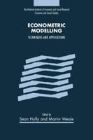 Econometric Modelling: Techniques and Applications