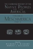 The Cambridge History of the Native Peoples of the Americas. Vol. 2 Mesoamerica