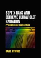 Soft X-Rays and Extreme Ultraviolet Radiation