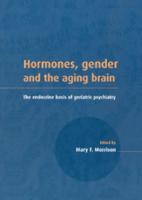 Hormones, Gender and the Aging Brain