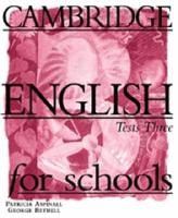 Cambridge English for Schools. Tests Three