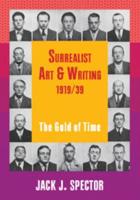 Surrealist Art and Writing, 1919-1939