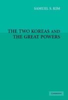 The Two Koreas and the Great Powers