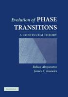 Evolution of Phase Transitions: A Continuum Theory