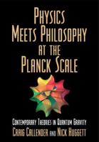 Physics Meets Philosophy at the Planck Scale