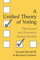A Unified Theory of Voting