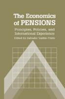 The Economics of Pensions: Principles, Policies, and International Experience