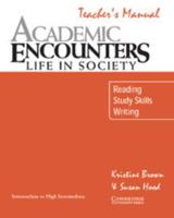 Academic Encounters Reading, Study Skills, Writing : Intermediate to High Intermediate