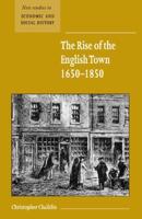 The Rise of the English Town, 1650 1850