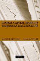 Global Capital Markets: Integration, Crisis, and Growth