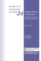 Impact Theory and Practice: Studies of the IELTS Test and Progetto Lingue 2000
