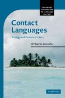 Contact Languages: Ecology and Evolution in Asia