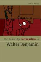 The Cambridge Introduction to Walter Benjamin