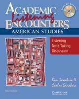 Academic Listening Encounters: American Studies Student's Book With Audio CD