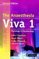 The Anaesthesia Viva Vol. 1 Physiology & Pharmacology