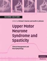 Upper Motor Neurone Syndrome and Spasticity