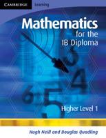 Mathematics for the IB Diploma. Higher Level 1
