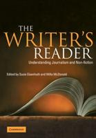 The Writer's Reader: Understanding Journalism and Non-Fiction