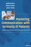 Mastering Communication With Seriously Ill Patients