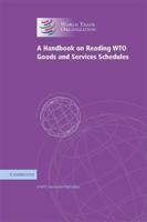A Handbook on Reading WTO Schedules