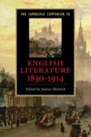 The Cambridge Companion to English Literature, 1830-1914
