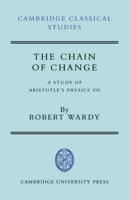 The Chain of Change: A Study of Aristotle's Physics VII