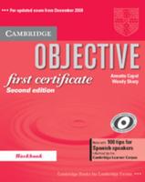 Objective First Certificate Workbook With 100 Tips for Spanish Speakers
