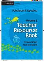 Pobblebonk Reading. Module 3 Teacher Resource Book